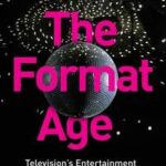 The Format Age