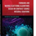 Forward and Inverse Scattering Algorithms Based on Contrast Source Integral Equations