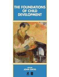 foundations-child-development-john-oates-9780631194262