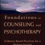 Foundations of Counseling and Psychotherapy