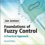 Foundations of Fuzzy Control