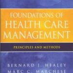 Foundations of Health Care Management