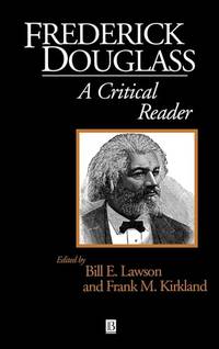 frederick-douglass-critical-reader-bill-lawson-9780631205777