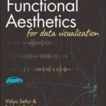 Functional Aesthetics for Data Visualization