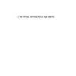 Functional Differential Equations