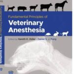 Fundamental Principles of Veterinary Anesthesia