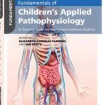 Fundamentals of Children's Applied Pathophysiology