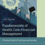 Fundamentals of Health Care Financial Management