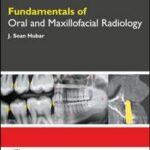 Fundamentals of Oral and Maxillofacial Radiology