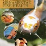 Fundamentals of Ornamental Fish Health
