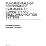 Fundamentals of Performance Evaluation of Computer and Telecommunications Systems