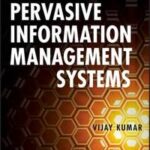 Fundamentals of Pervasive Information Management Systems