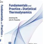 Fundamentals and Practice in Statistical Thermodynamics