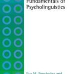 Fundamentals of Psycholinguistics