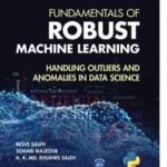 Fundamentals of Robust Machine Learning