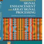 Fundamentals of Signal Enhancement and Array Signal Processing