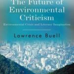 The Future of Environmental Criticism