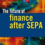 The Future of Finance after SEPA