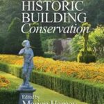 Gardens and Landscapes in Historic Building Conservation
