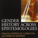 Gender History Across Epistemologies