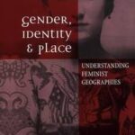 Gender, Identity and Place