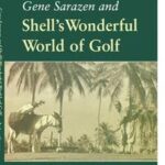 Gene Sarazen and Shell's Wonderful World of Golf