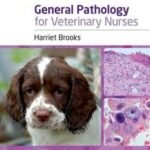 General Pathology for Veterinary Nurses