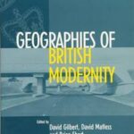 Geographies of British Modernity
