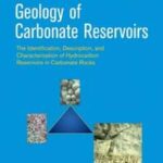 Geology of Carbonate Reservoirs