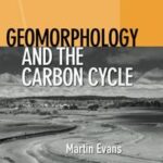 Geomorphology and the Carbon Cycle