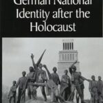 German National Identity after the Holocaust