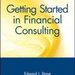 Getting Started in Financial Consulting