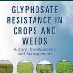 Glyphosate Resistance in Crops and Weeds