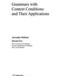 Grammars with Context Conditions and Their Applications