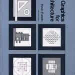 Graphics for Architecture