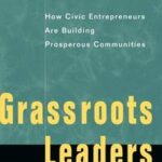 Grassroots Leaders for a New Economy