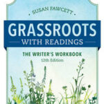 Grassroots with Readings: The Writer's Workbook