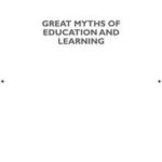 Great Myths of Education and Learning