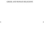Greek and Roman Religions