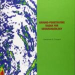 Ground-penetrating Radar for Geoarchaeology