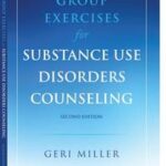 Group Exercises for Substance Use Disorders Counseling