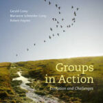 Groups in Action: Evolution and Challenges