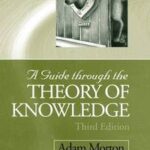 A Guide through the Theory of Knowledge