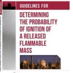 Guidelines for Determining the Probability of Ignition of a Released Flammable Mass