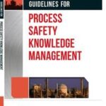 Guidelines for Process Safety Knowledge Management