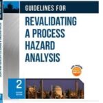 Guidelines for Revalidating a Process Hazard Analysis