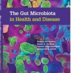 The Gut Microbiota in Health and Disease