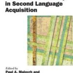 The Handbook of Advanced Proficiency in Second Language Acquisition