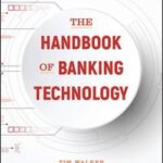 The Handbook of Banking Technology