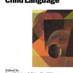 The Handbook of Child Language
